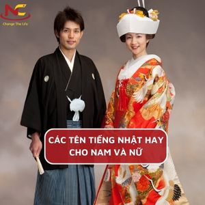 199+ Tên tiếng Nhật cho Nam và Nữ hay – ý nghĩa và độc đáo nhất