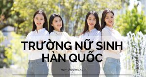 TOP 20 các trường nữ sinh Hàn Quốc tốt nhất hiện nay