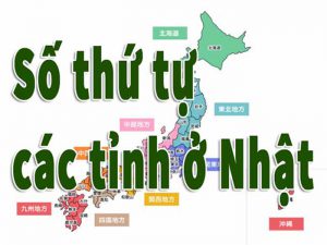 Danh sách các tỉnh của Nhật Bản và cách phân chia từng vùng