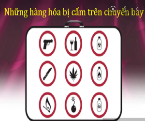 Những đồ không được mang lên máy bay mới nhất cần chú ý