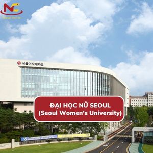 Trường Đại học nữ Seoul Hàn Quốc (Seoul Women’s University)