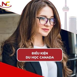 Điều kiện du học Canada 2024 và những yêu cầu mới