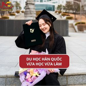 Du học vừa học vừa làm tại Hàn Quốc 2023 và những điều cần biết