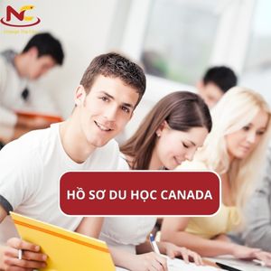 Thủ tục hồ sơ du học Canada gồm những gì và kinh nghiệm làm