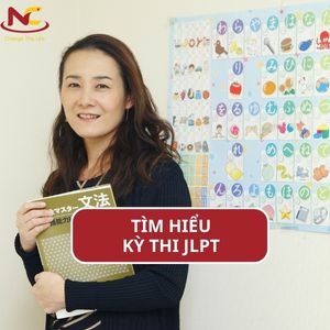 JLPT là gì? Những điều cần biết về kỳ thi JLPT 2024 (Full)
