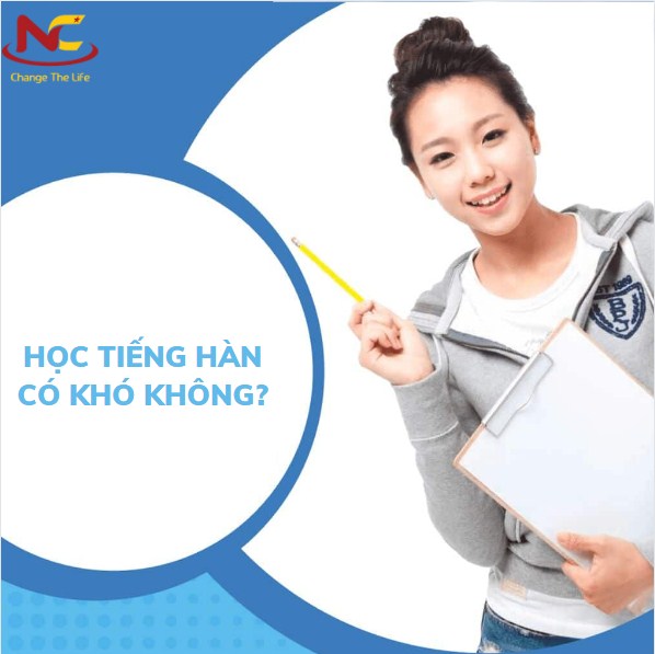 Học tiếng Hàn có khó không? Cách học tiếng Hàn hiệu quả