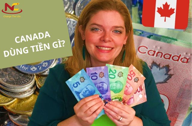 canada dùng tiền gì canada dùng tiền gì