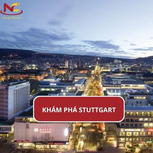 Khám phá Stuttgart – thành phố công nghệ lớn nhất ở Đức