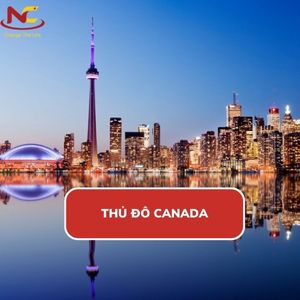 Khám phá Ottawa – thủ đô Canada ở đâu và có gì đặc biệt?