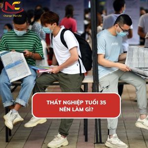 Thất nghiệp tuổi 35 nên làm gì và những khủng hoảng tâm lý?