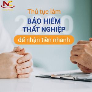 Thủ tục làm bảo hiểm thất nghiệp cần những giấy tờ gì? Làm ở đâu?