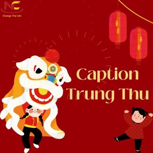 50 stt, caption Trung thu hay và hài hước 2023 thả thính siêu dính
