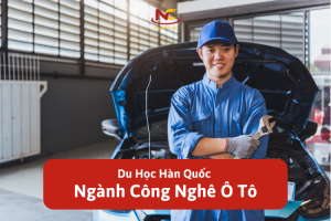 Du học Hàn Quốc ngành Công nghệ Ô Tô có dễ định cư không?