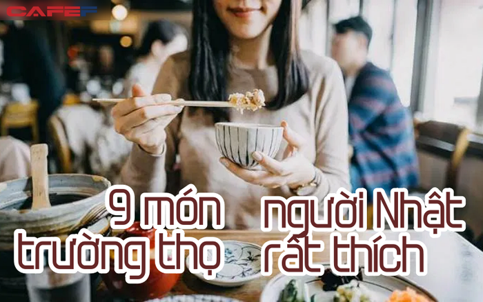 7 món ăn trường thọ người Nhật rất thích, bí quyết để sống lâu trăm tuổi mà chợ Việt bán rất nhiều